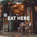 Paris Eat Here